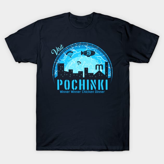 Visit Pochinki T-Shirt by Licunatt